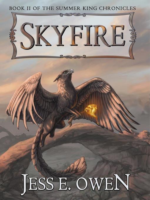 Title details for Skyfire by Jess E. Owen - Available